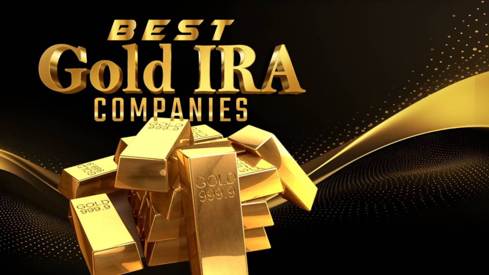 How Do I Find Good, Trusted Gold IRA Companies? Expert Tips