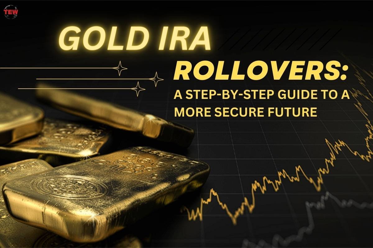 How Do I Rollover 401(K) to a Gold IRA? A Step-by-Step Guide